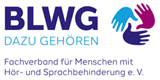 Logo von BLWG – Fachverband für Menschen mit Hör- und Sprachbehinderung e. V.